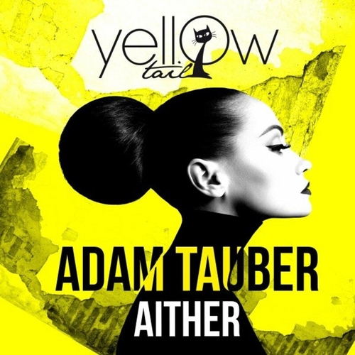 Adam Tauber - Aither [YT117]